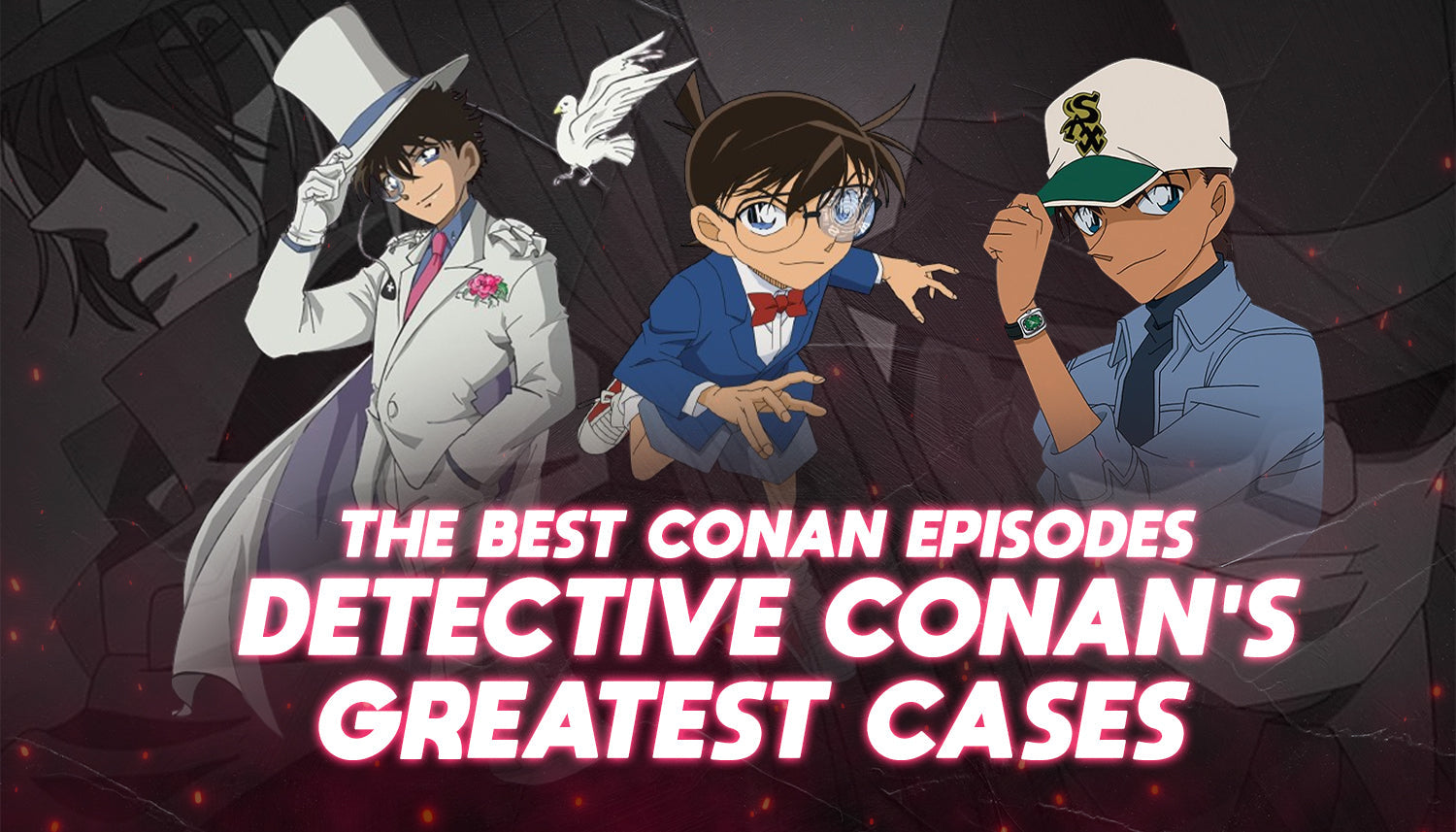 best Conan episodes