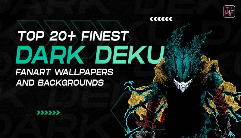 Discover the Top 20+ Dark Deku Fanart Wallpapers And Backgrounds