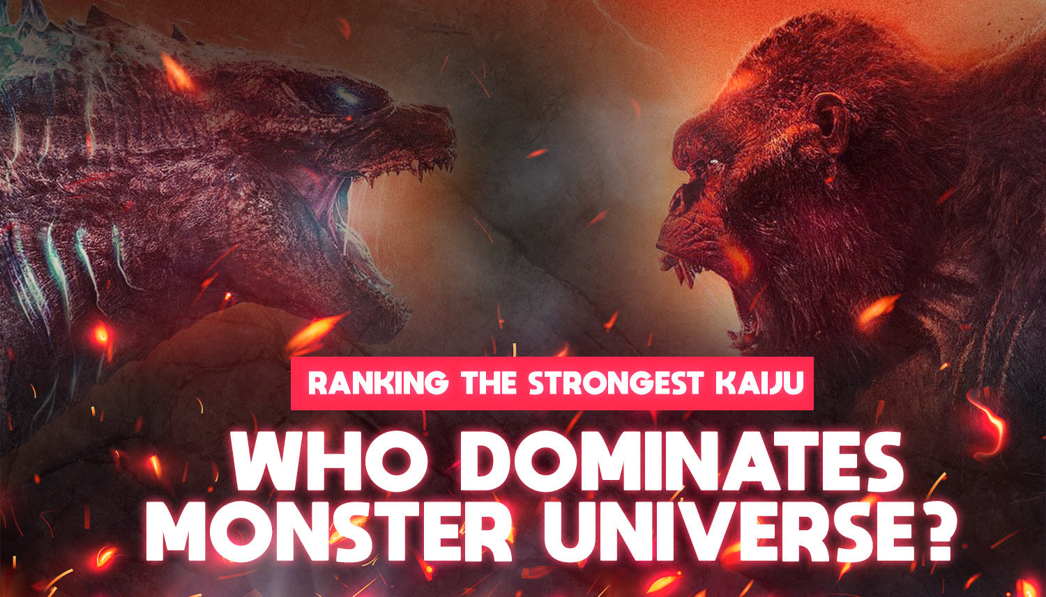 Ranking The Strongest Kaiju: Who Dominates Monster Universe?