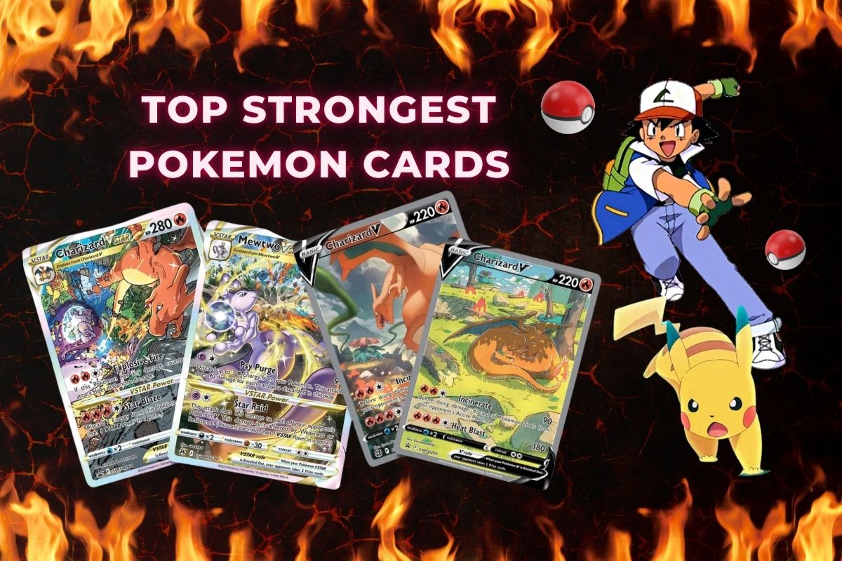 Top 10 Strongest Pokemon Cards That You Must Have