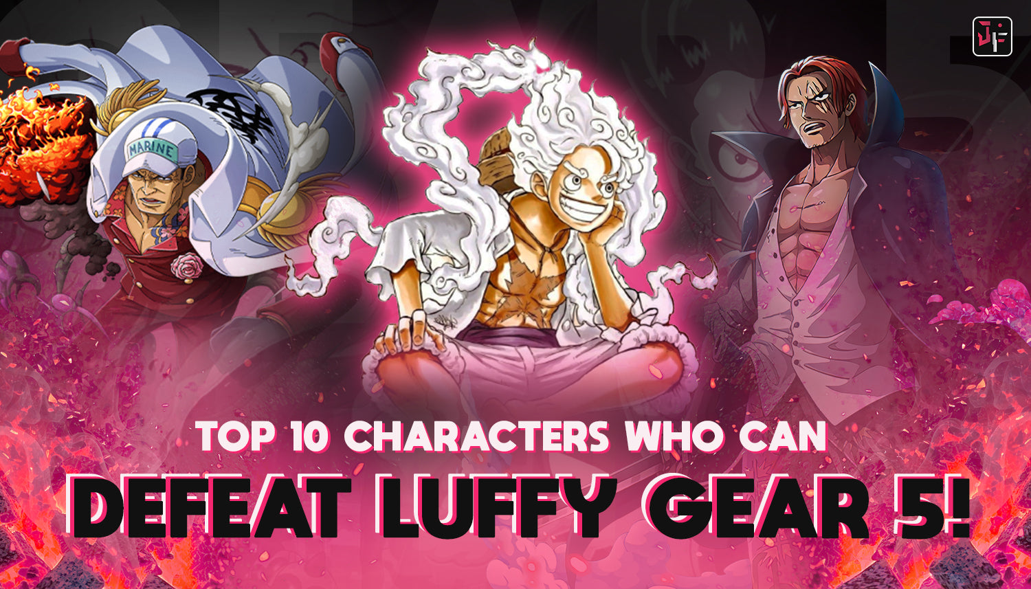 Top 10 Characters in One Pice Who Can Defeat Luffy Gear 5!