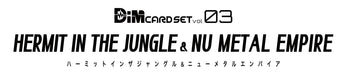 Bandai Dim Card Set Vol.3 Hermit In The Jungle & Nu Metal Empire Japanese Dim Card- Japan Figure Store - #1 Bring To You The Best Japanese Goods