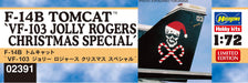 HASEGAWA 1/72 F-14B Tomcat Vf103 Jolly Rogers Christmas Special Plastic Model- Japan Figure Store - #1 Bring To You The Best Japanese Goods